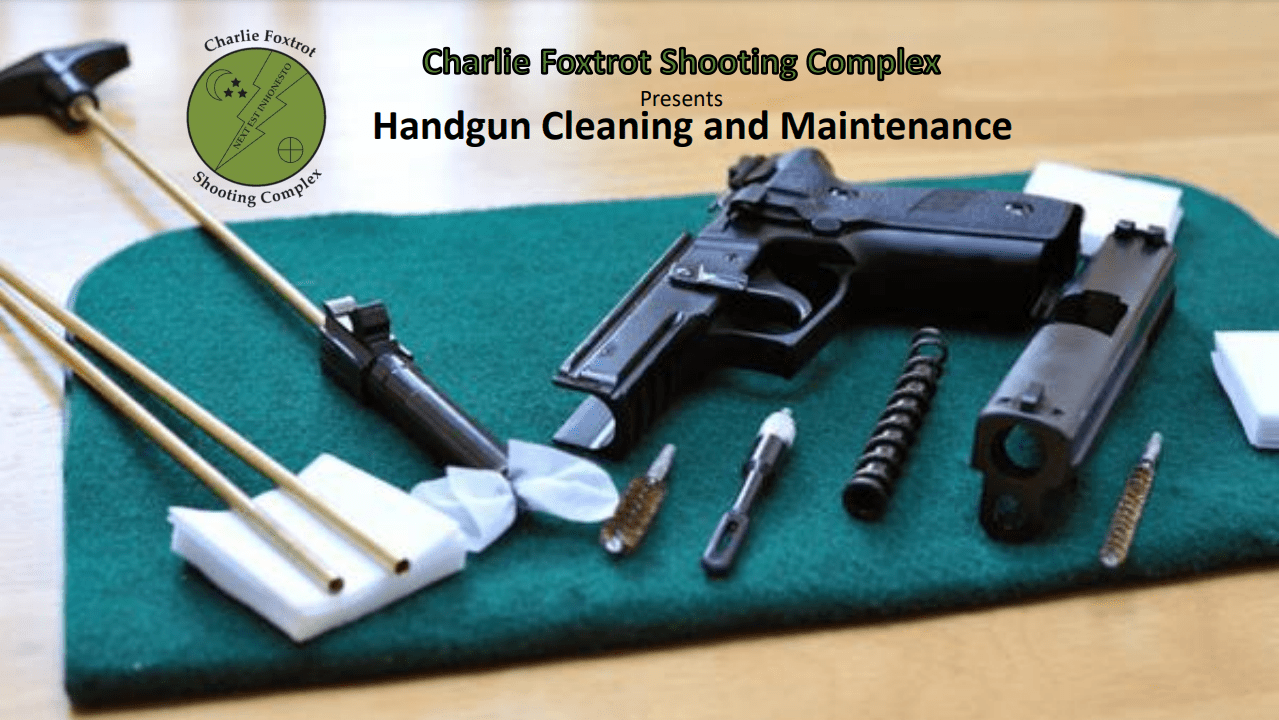 Handgun Cleaning and Maintenance